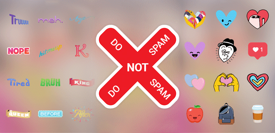 Do Not Spam with Stickers